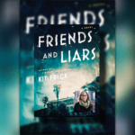 Friends and Liars