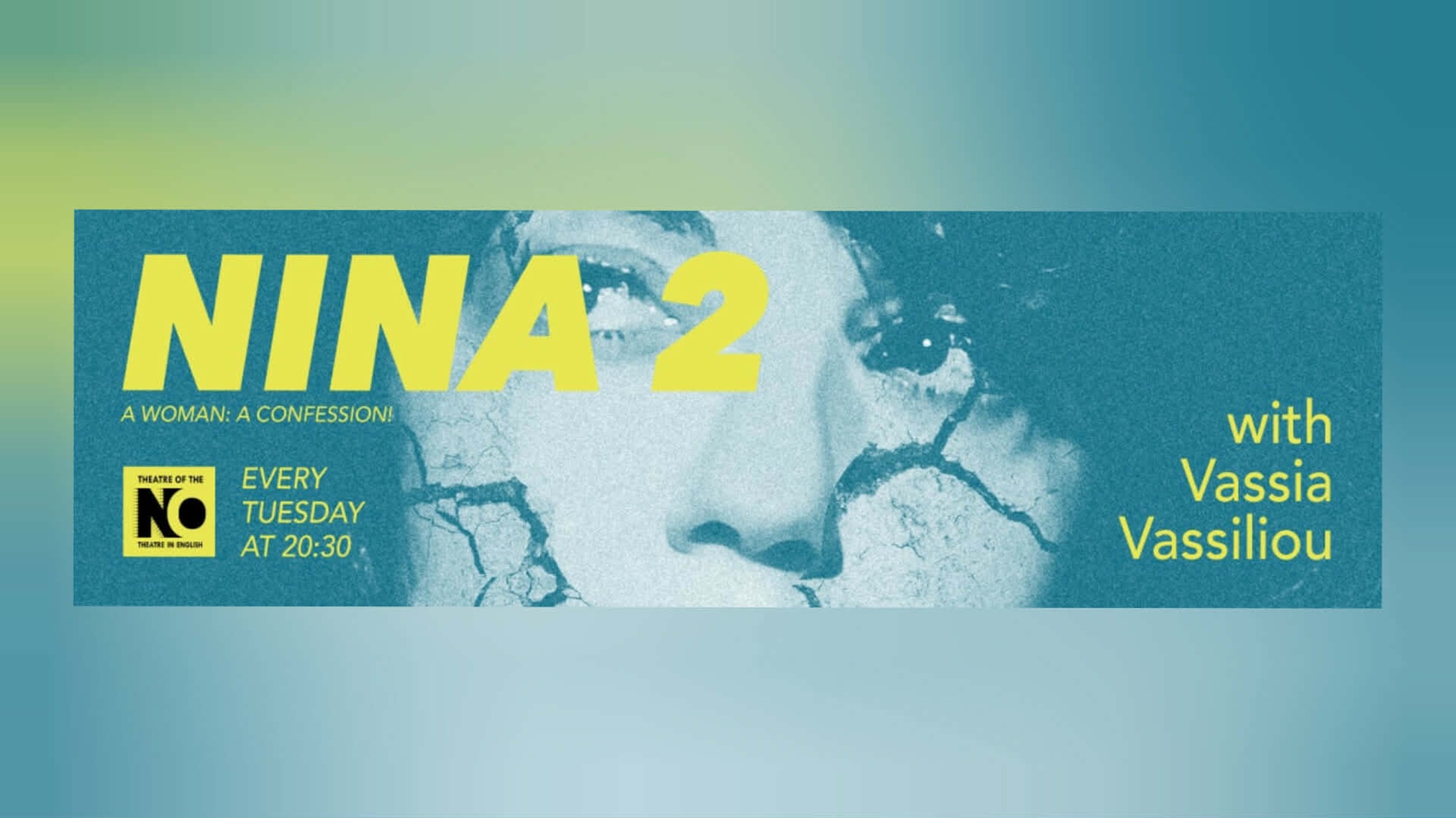  «NINA 2» της Κάτιας Σπερελάκη (Από 24 Μαρτίου στο Theatre of the NO)