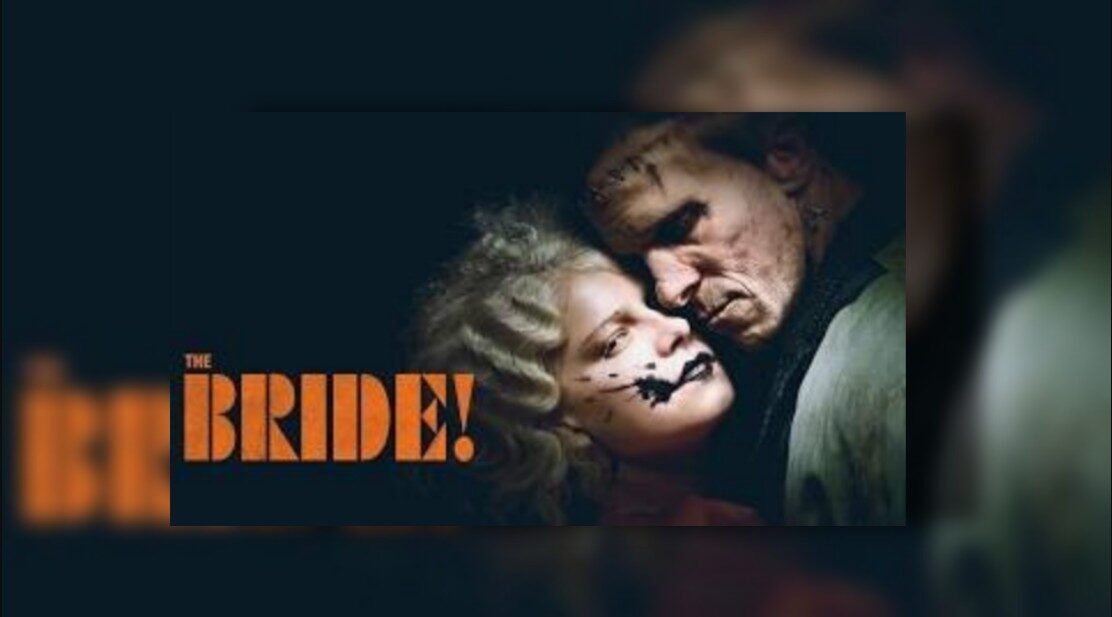 Η Νύφη! (The Bride!): Ο Μύθος που ανασταίνεται με τρόμο και στυλ!