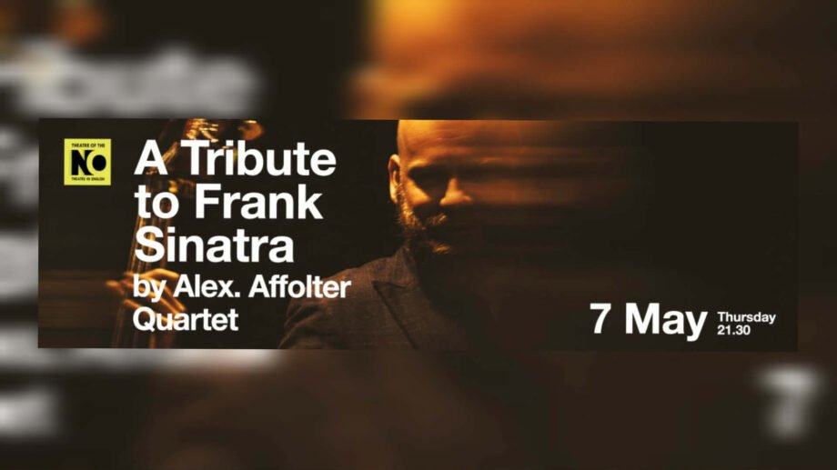 Frank Sinatra (Alexandros Affolter – Theatre of The NO)